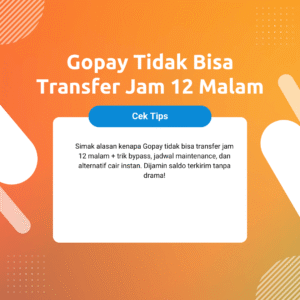 Gopay Tidak Bisa Transfer Jam 12 Malam